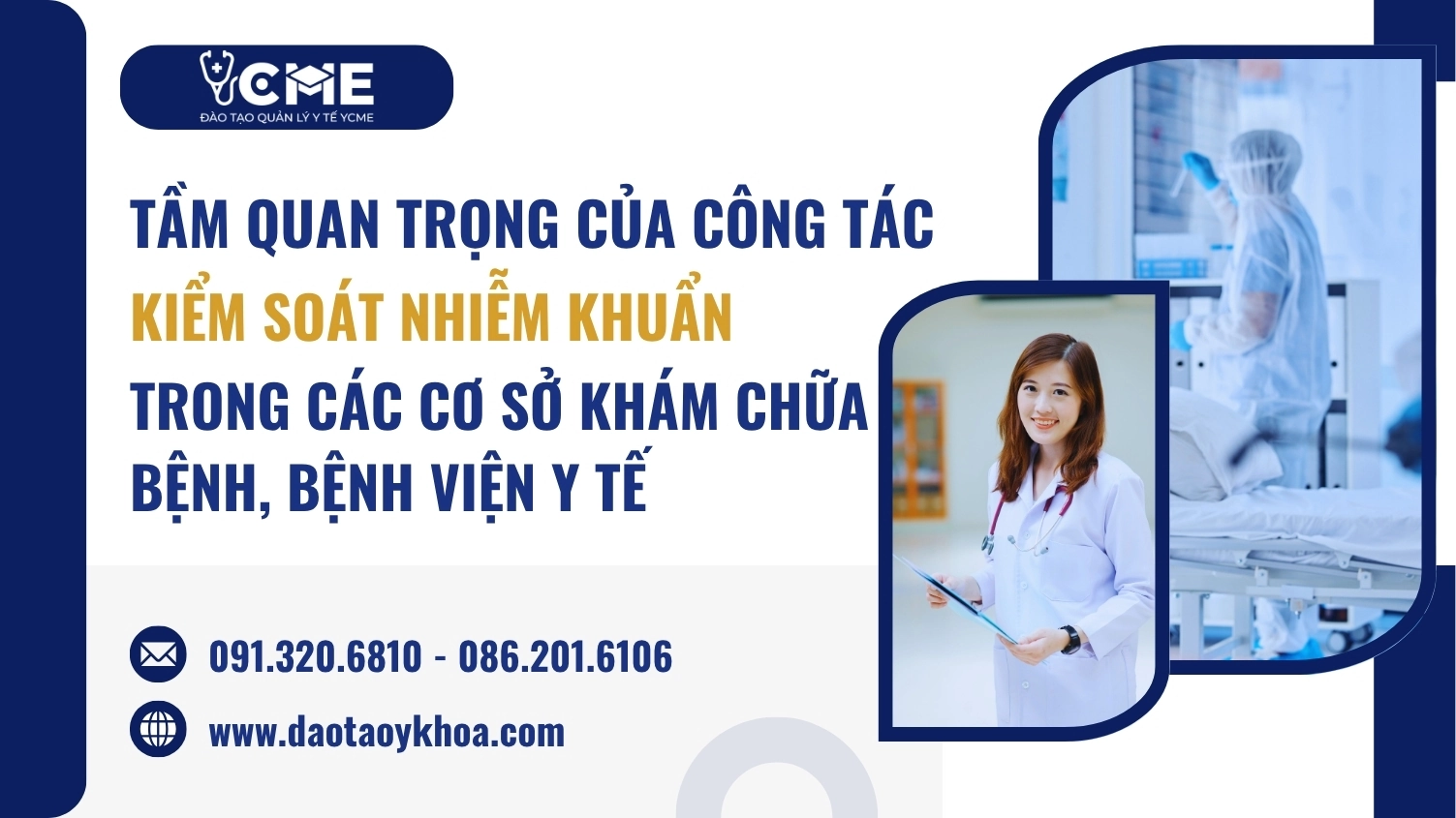 Tầm quan trọng của công tác kiểm soát nhiễm khuẩn trong các cơ sở khám chữa bệnh, bệnh viện y tế