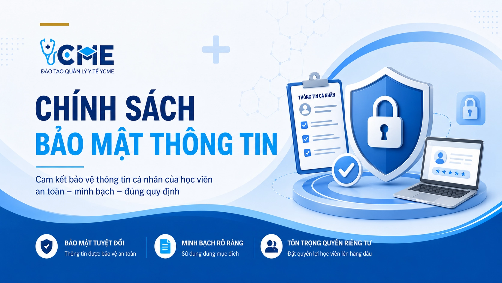CHÍNH SÁCH BẢO MẬT THÔNG TIN